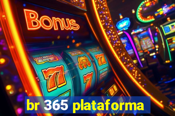 br 365 plataforma